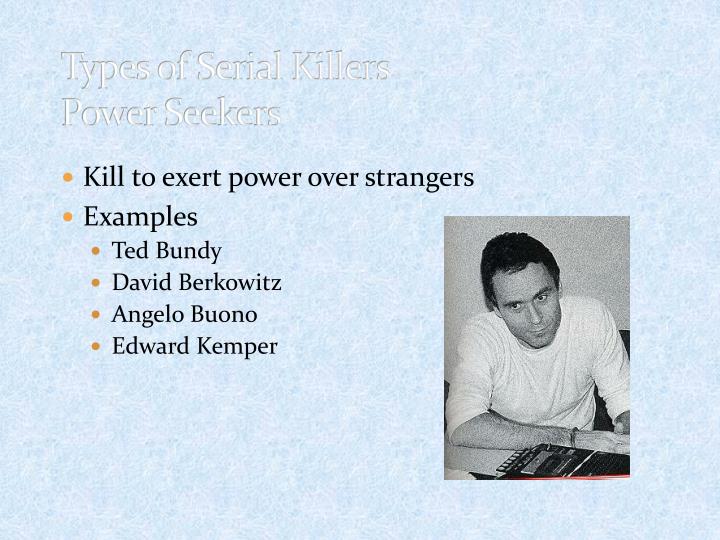 examples of thrill seeking serial killers